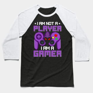 I'm Not A Player, I'm A Gamer Purple Game Controller Video Gamer Gift Baseball T-Shirt